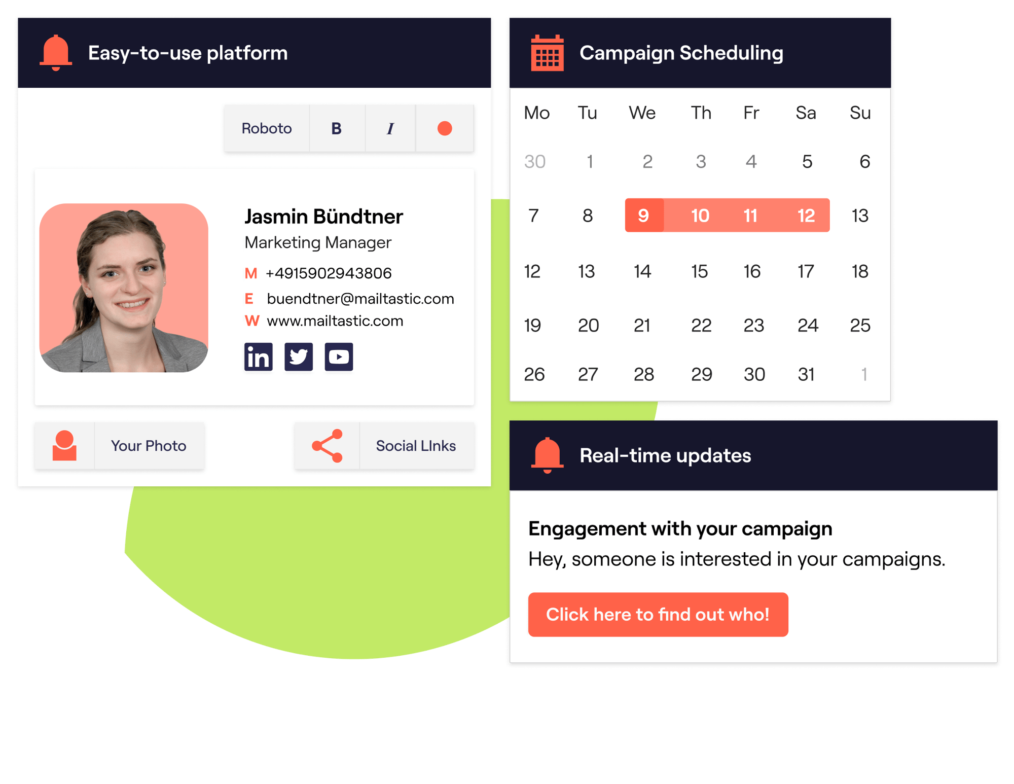 Easy-to-use signature generator, schedule campaigns and receive engagement notifications 